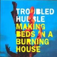 Making Beds In a Burning House