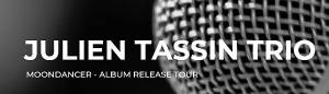 Julien Tassin Trio - Een warme walm van blues en jazz