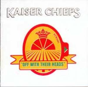 C’est sorti de la tête des Kaiser Chiefs…