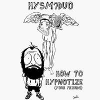 How to Hypnotize (Your Friends)