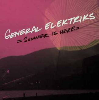 L’été selon General Elektriks…
