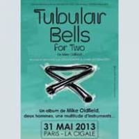 ‘Tubullars Bells for Two’ à Paris