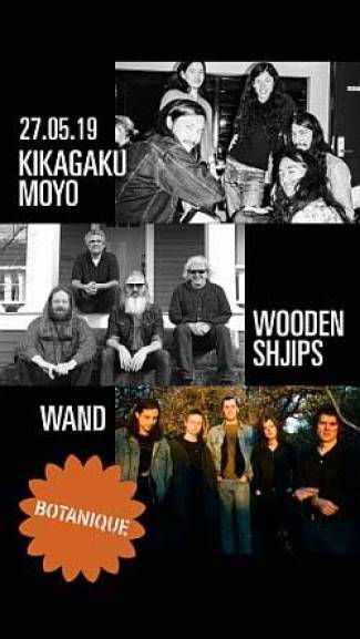 Wand, Wooden Shjips, Kikagaku Moyo - Psychedelica op drie verschillende wijzen