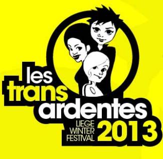 Les Transardentes 2013 : samedi 26 janvier