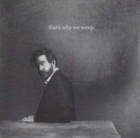That's Why We Weep