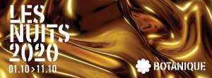 Les Nuits Botanique 2020 : mardi 6 octobre