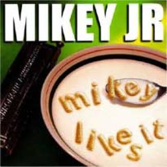 Mikey likes it