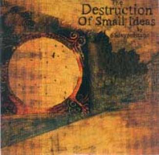 The destruction of small ideas