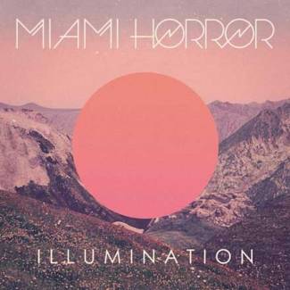 Miami Horror vous regarde !