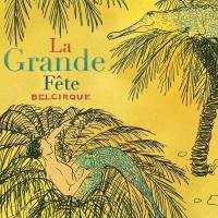 La grande fête 