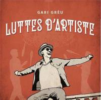 Gari Grèu, un artiste militant
