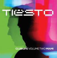 Club Life – Volume two Miami