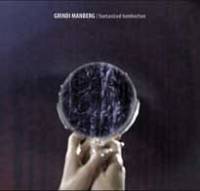 Grindi Manberg marche sur les traces des Bewitched Hands…