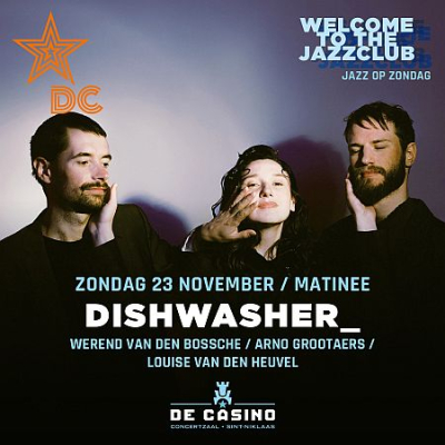 Dishwasher_ - Jazzclub - Als grenzen vervagen…