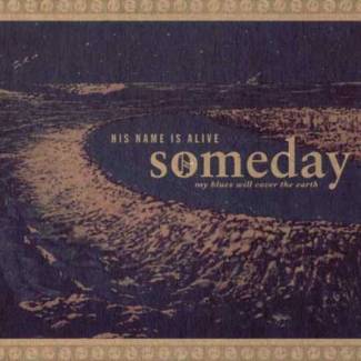 Someday my blues will cover the earth