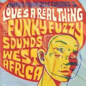 World Psychedelic Classics 3, Love’s A Real Thing