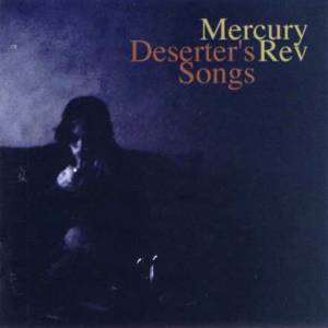 Mercury Rev et les chansons du déserteur