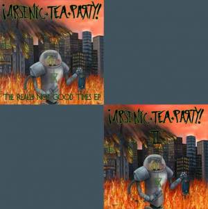 The Really Not Good Times EP/Arsenic Tea Party 2