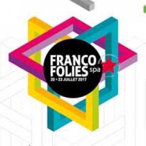 Francofolies de Spa2017 : les premières têtes d’affiche