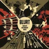 Blurt, retour d’une légende…