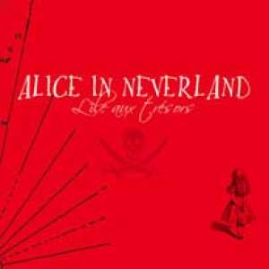 Alice In Neverland sur l’île aux trésors…
