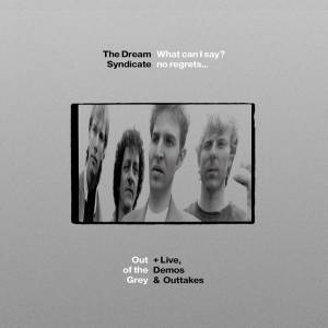 The Dream Syndicate remasterise et publie des inédits…