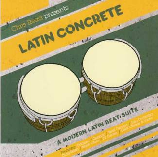Latin Concrete : A modern Latin Beat Suite