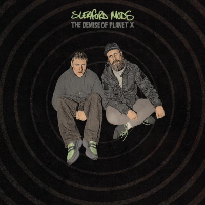 L’abomination de Sleaford Mods…