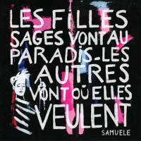 Les filles sages vont au paradis. Les autres où elles veulent