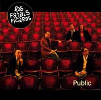 Les Fatals Picards en Public…