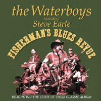 The Waterboys et Steve Earle : Fisherman’s Blues en eaux vives