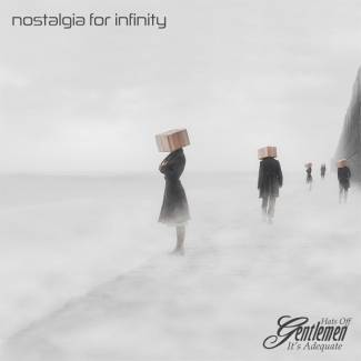 Nostalgia For Infinity 
