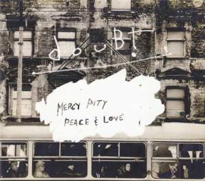 Mercy, pity, peace &amp; love