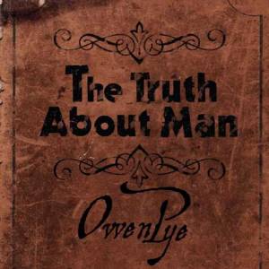 The Truth About Man
