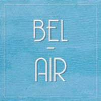 Bel-Air ré-invente la pop française !
