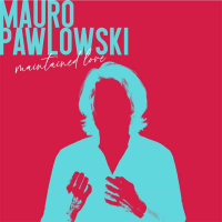 L’amour durable de Mauro Pawlowski