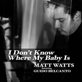 I Don’t Know Where My Baby Is -single-