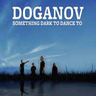 Something dark to dance to