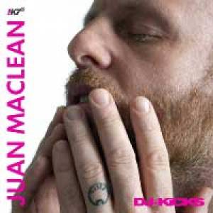 Le DJ Kicks de The Juan MacLean