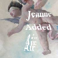 Jeanne Added ne manque pas d’air