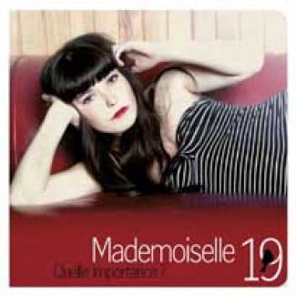De l’importance de Mademoiselle Nineteen