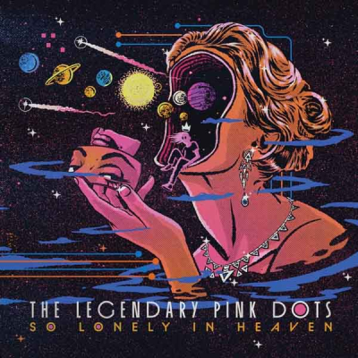 The Legendary Pink Dots se sent si seul au ciel…