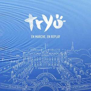 La marche en avant de Tryo…
