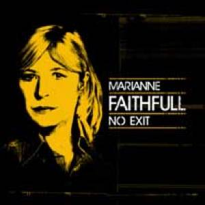 Pas de porte de sortie pour Marianne Faithfull