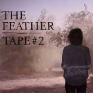 Seconde prise pour The Feather.