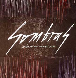 Various Sombras - Spanish postpunk and dark pop 1981 – 1986